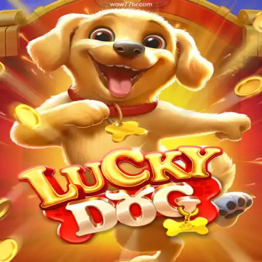 Exploring the Thrill of LuckyDog on wow77⭐️ ONLINE PLATAFORMA OFICIAL